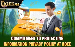 Commitment to protecting information Privacy policy at Qqee