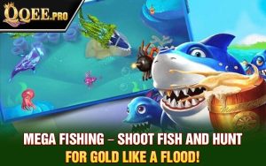 mega-fishing-–-shoot-fish-and-hunt-for-gold-like-a-flood