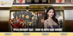 speed-baccarat-qqee---guide-to-rapid-card-gaming